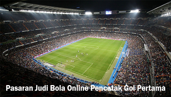 Pasaran Judi Bola Online Pencetak Gol Pertama